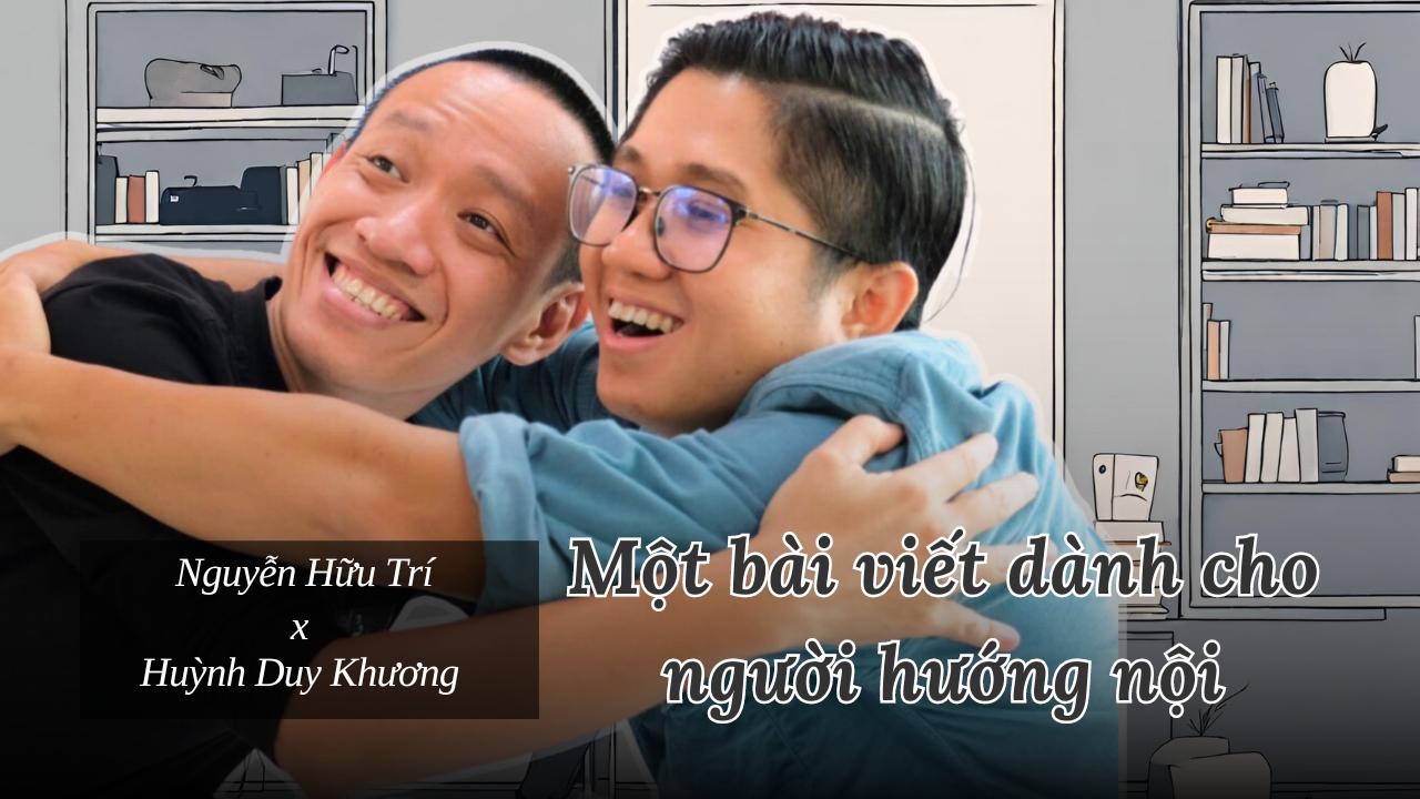 Điểm Yếu Của Người Hướng Nội Trong Một Xã Hội Cuồng Hướng Ngoại